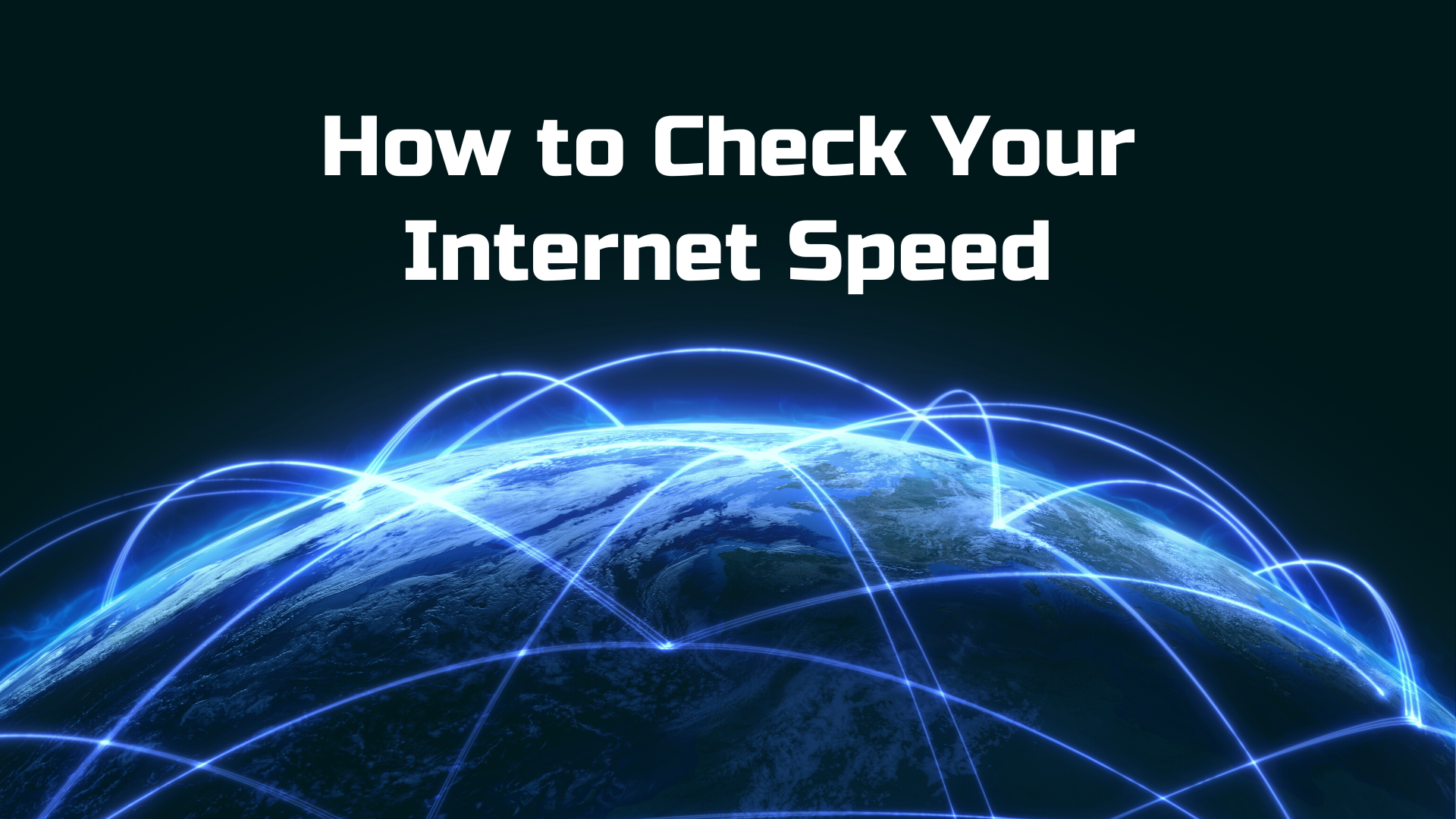 How to Check Internet Speed